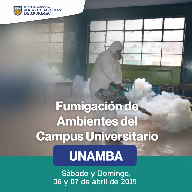Fumigación del Campus Universitario de la UNAMBA, 06 y 07 de abril