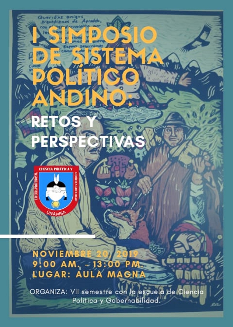 I Simposio del Sistema Político Andino, &quot;Retos y Perspectivas&quot;, 20 de noviembre de 2019