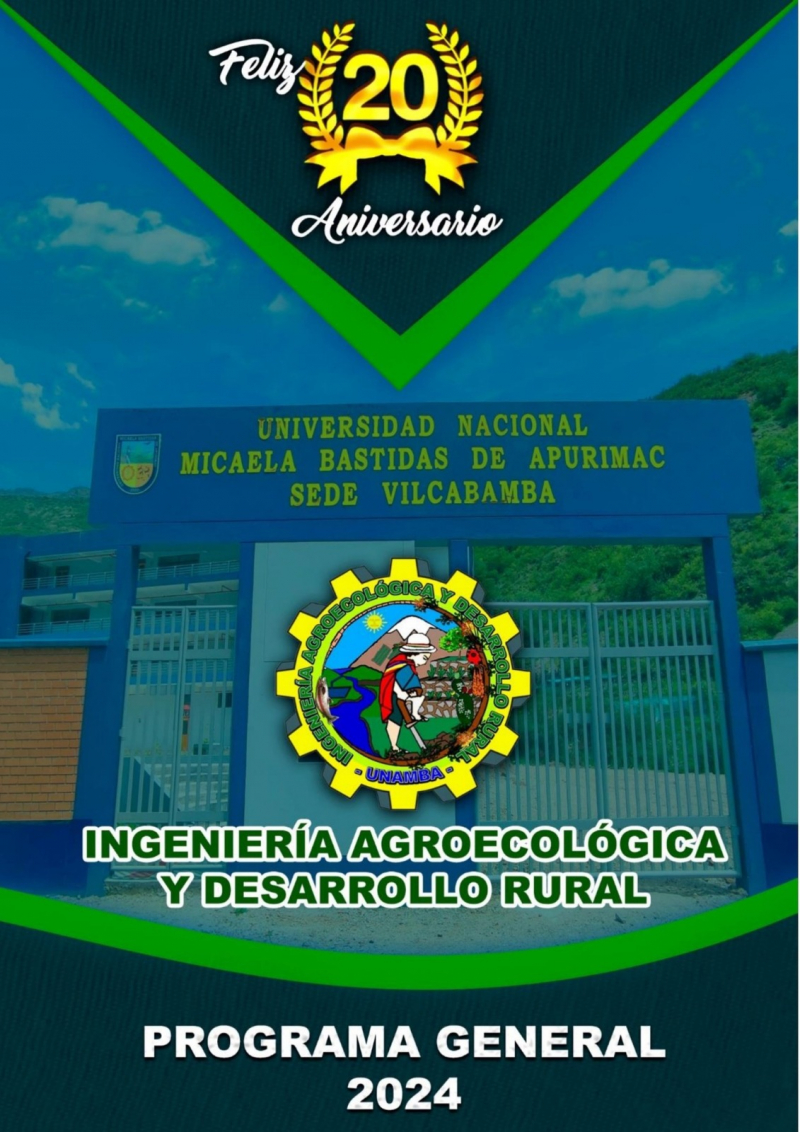 Programa por el XX aniversario de Ingeniería Agroecológica y Desarrollo Rural - Filial Vilcabamba
