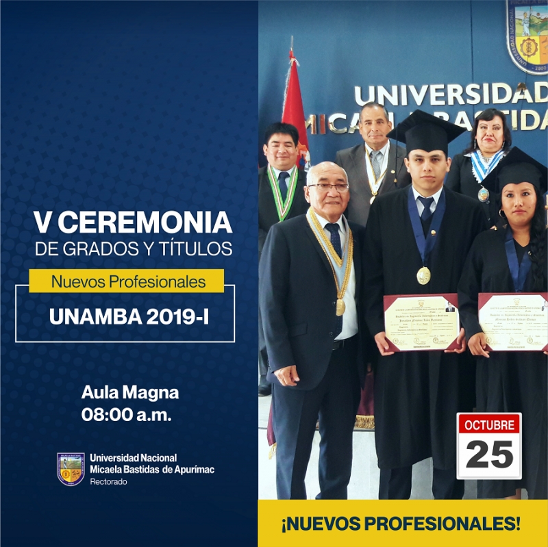 V Ceremonia de Grados y Títulos UNAMBA-2019, 25 de octubre