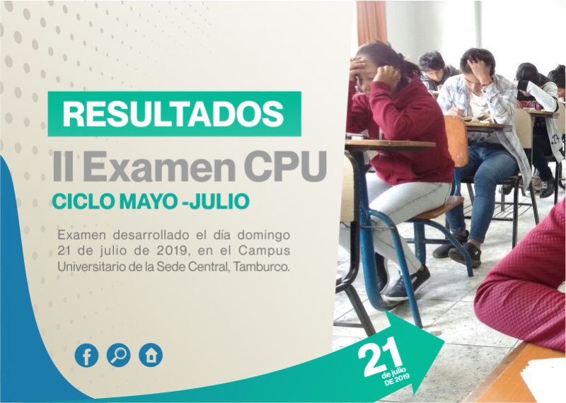 Resultados del II Examen del Centro Pre Universitario, ciclo mayo-julio de 2019