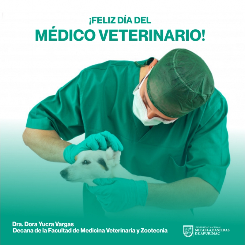 Feliz Día del Médico Veterinario