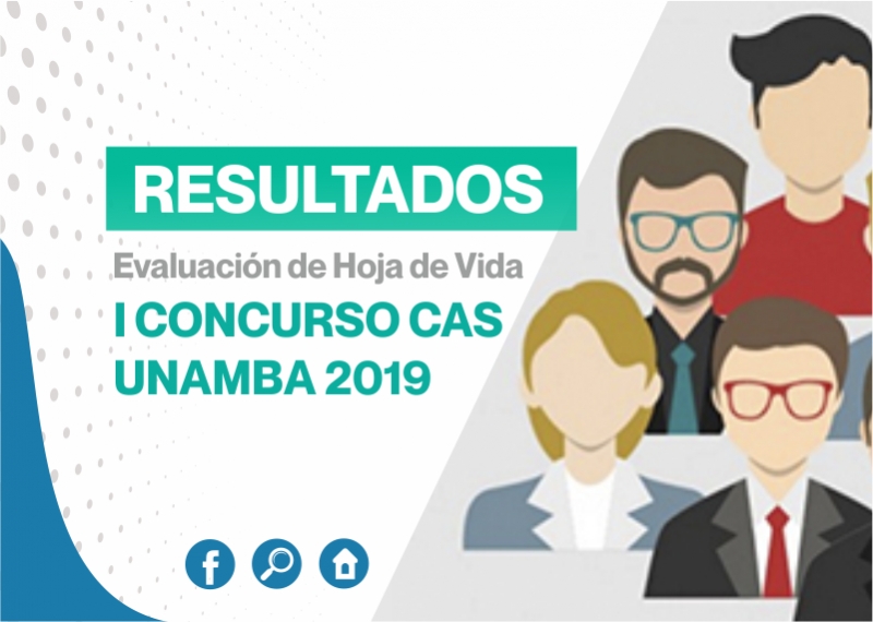 Resultados de Evaluación de Hoja de Vida del I Concurso CAS UNAMBA-2019