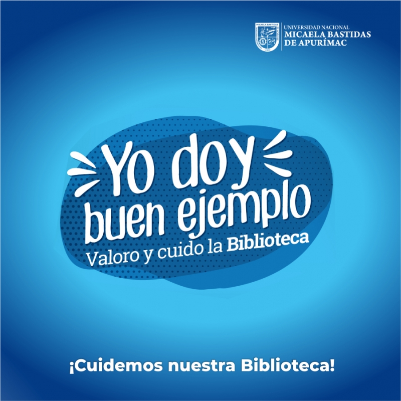 ¡Cuidemos nuestra Biblioteca!