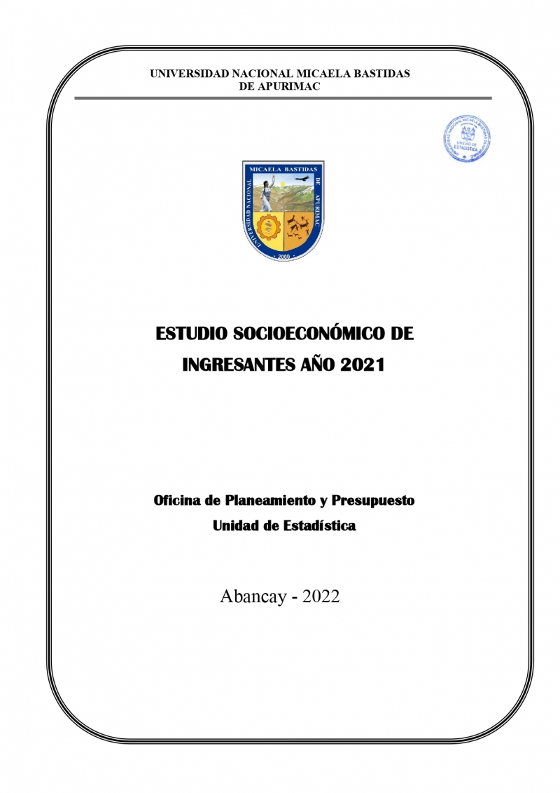 ESTUDIO SOCIOECONÓMICO DE INGRESANTES AÑO 2021