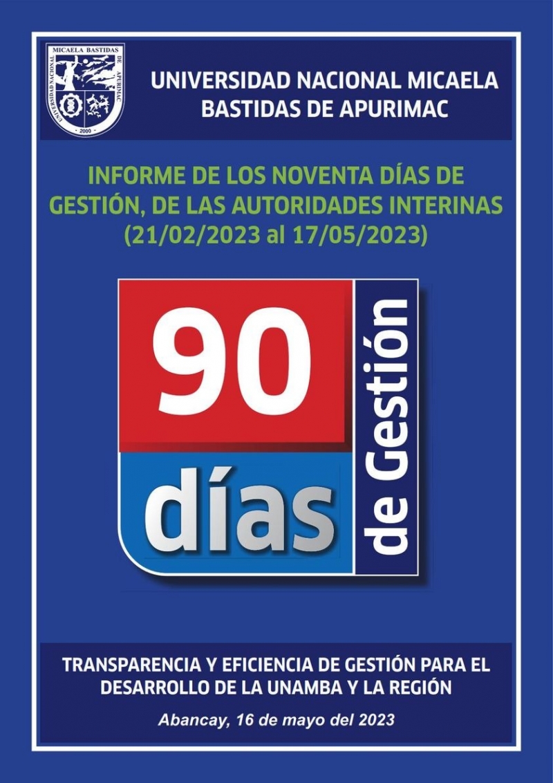  Informe de los 90 días de gestión de las autoridades interinas