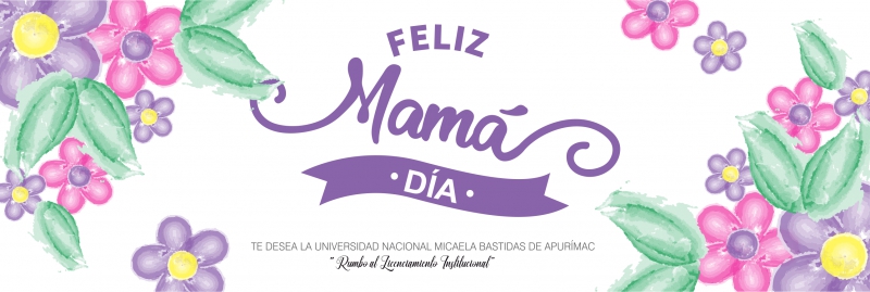 La UNAMBA saluda y felicita a todas las madres por su día