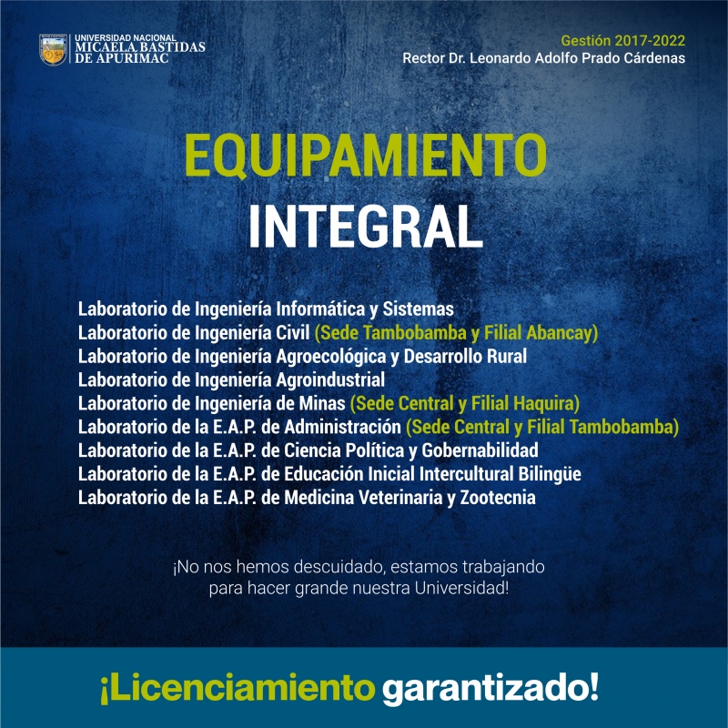 Equipamiento Integral de nuestras Escuelas Académico Profesionales para lograr nuestro Licenciamiento